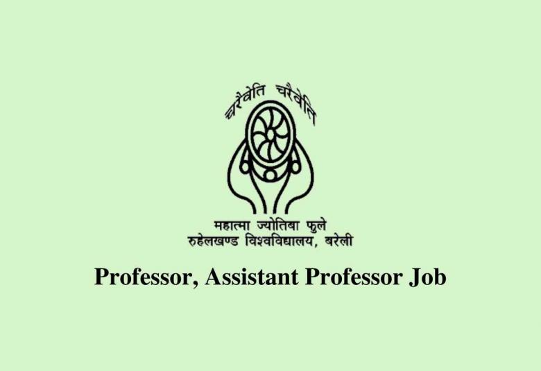 Job for Professor, Assistant Professor at Mahatma Jyotiba Phule Rohilkhand University