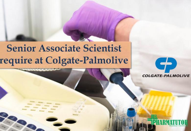 Opportunity for Ph.D, M.Pharm, M.Sc as Senior Associate Scientist at Colgate-Palmolive