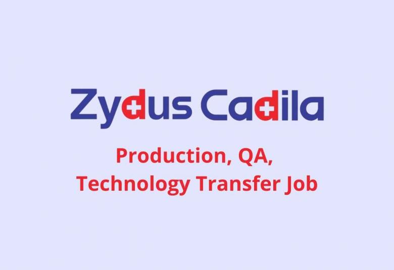Walk in interview for M.Pharm, M.Sc, B.Pharm in Production, Quality Assurance, Technology Transfer at Zydus Cadila