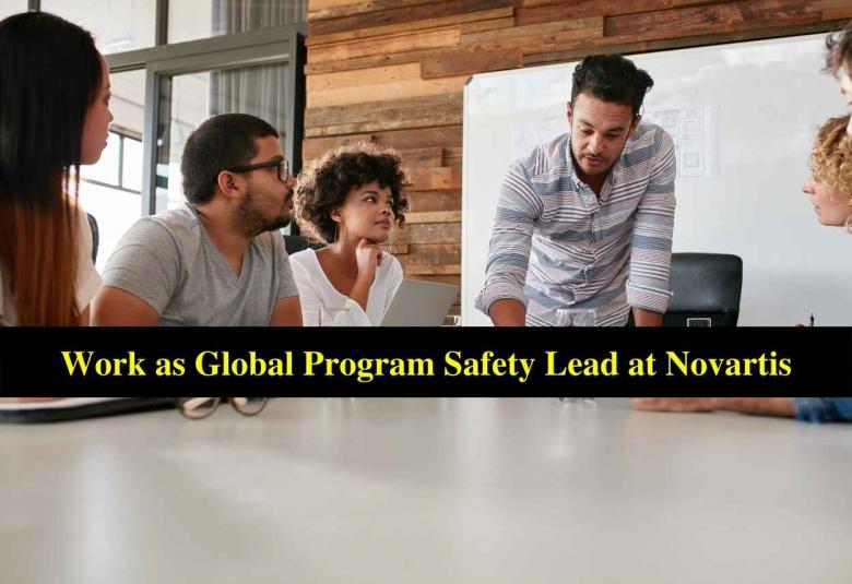 Work as Global Program Safety Lead at Novartis