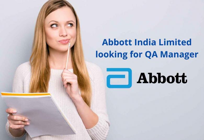 Abbott India Limited looking for QA Manager