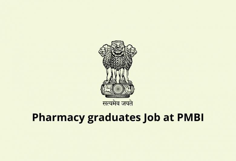 Career for Pharmacy graduates at Pharmaceuticals & Medical Devices Bureau of India