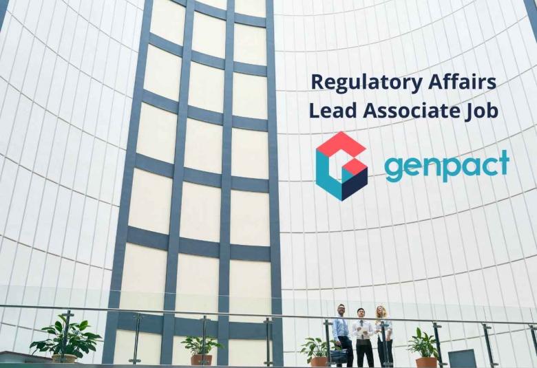 Genpact Limited looking for Regulatory Affairs Lead Associate