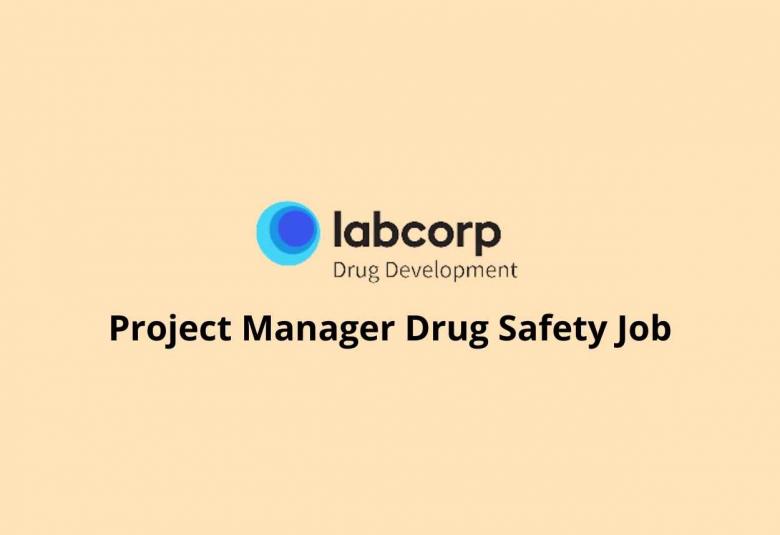 Job as Project Manager Drug Safety at Labcorp