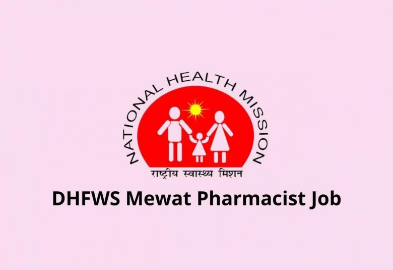 Job for Pharmacist under District Health & Family Welfare Society, Mewat