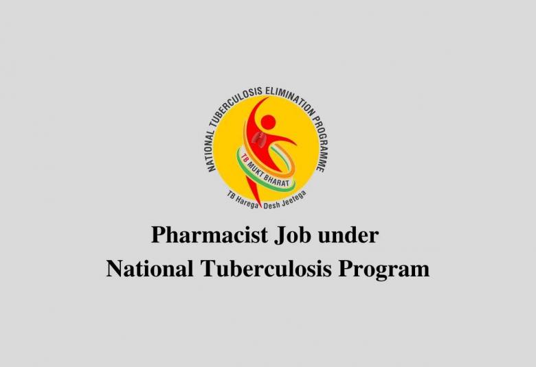 Job for Pharmacist under National Tuberculosis Program
