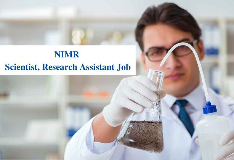 National Institute of Malaria Research Scientist, Research Assistant Job