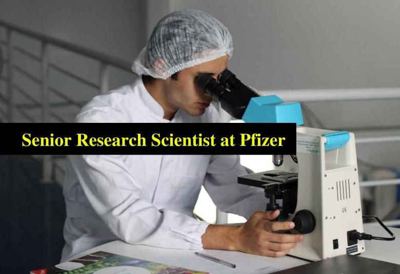 Require Senior Research Scientist at Pfizer