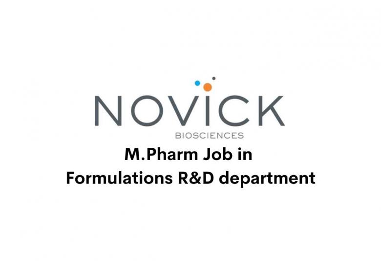Walk in interview for M.Pharm in Formulations R&D department at Novick Bio
