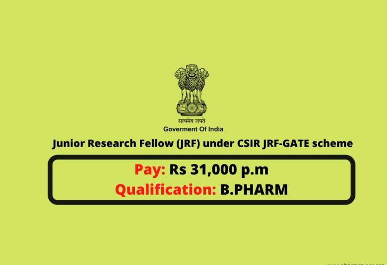 Application invited from B.Pharm for Junior Research Fellow (JRF) under CSIR JRF-GATE scheme