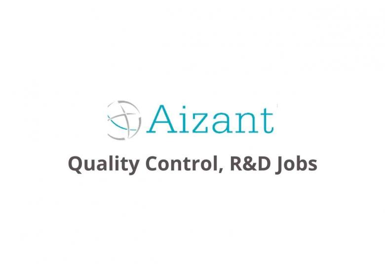 Quality Control, Research and Development Jobs at Aizant