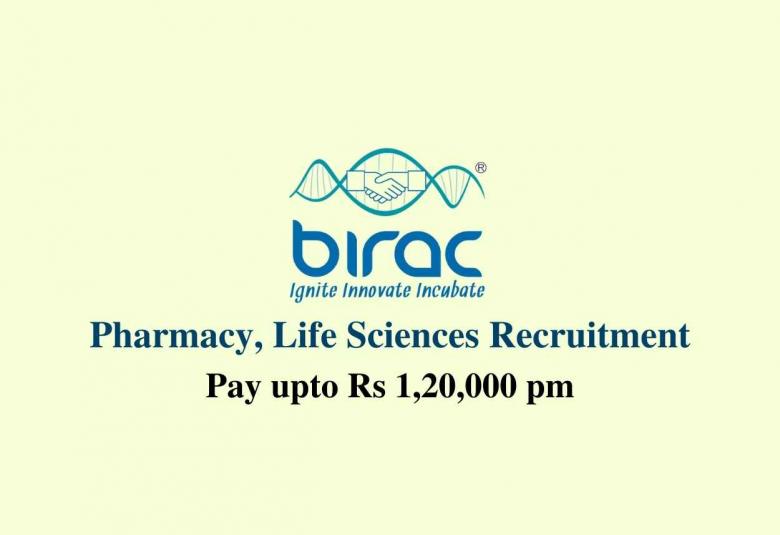 Recruitment for Pharmacy, Life Sciences under BIRAC