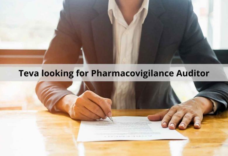 Teva looking for Pharmacovigilance Auditor