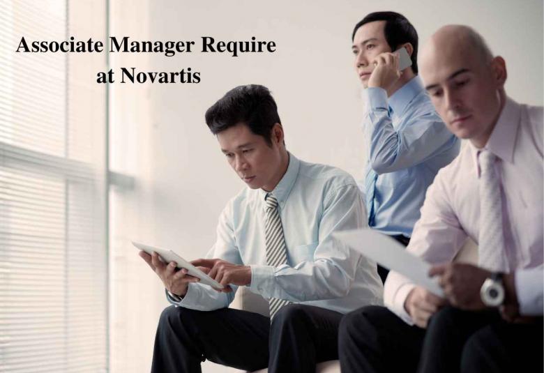 Associate Manager require at Novartis