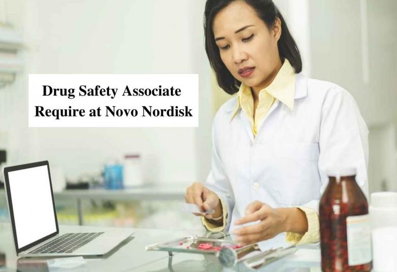 Drug Safety Associate Require at Novo Nordisk