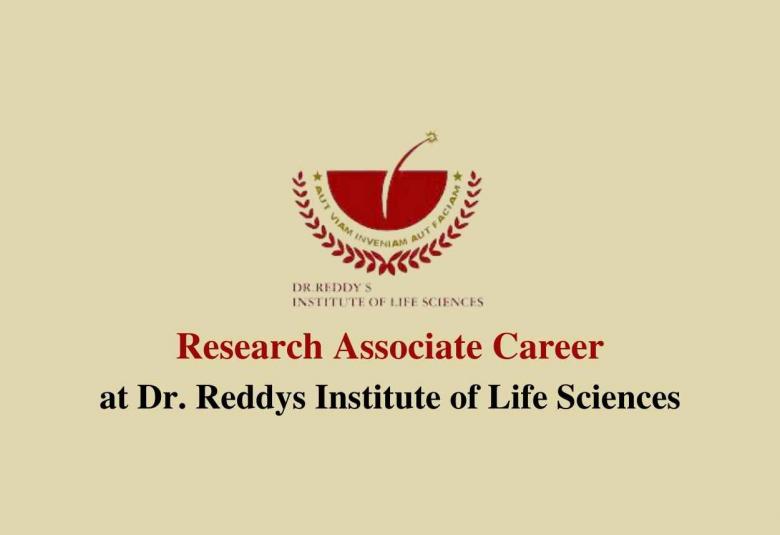 Job for Research Associate at Dr. Reddys Institute of Life Sciences