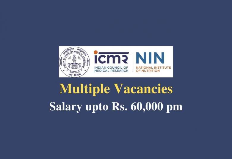 Multiple Vacancies at National Institute of Nutrition