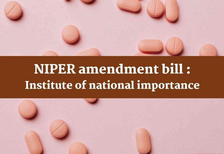 NIPER amendment bill