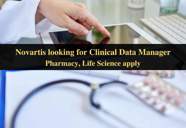 Novartis looking for Clinical Data Manager