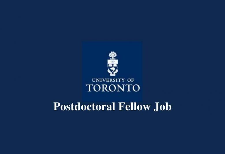 Vacancy for Postdoctoral Fellow at University of Toronto