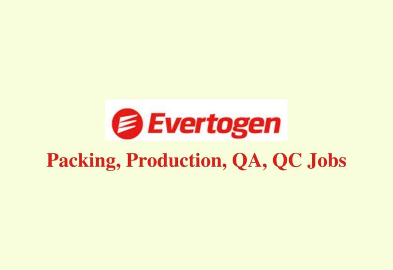 Walk in interview at Evertogen Life Sciences for Packing, Production, QA, QC