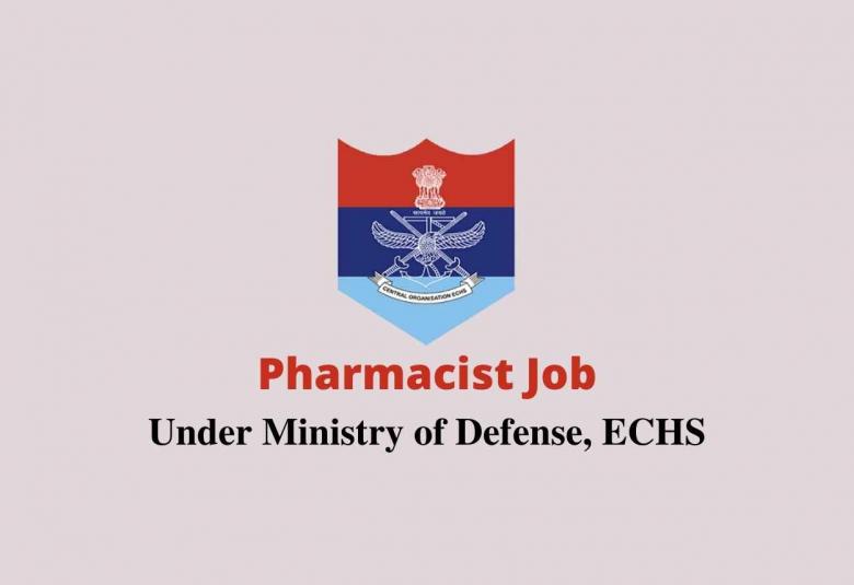 Job for Pharmcist Under Ministry of Defense, ECHS