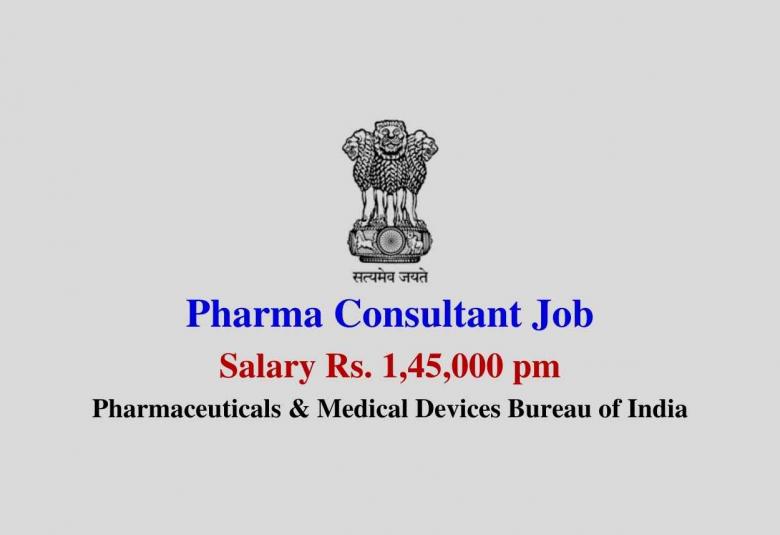 Pharma Consultant Job at Pharmaceuticals & Medical Devices Bureau of India 
