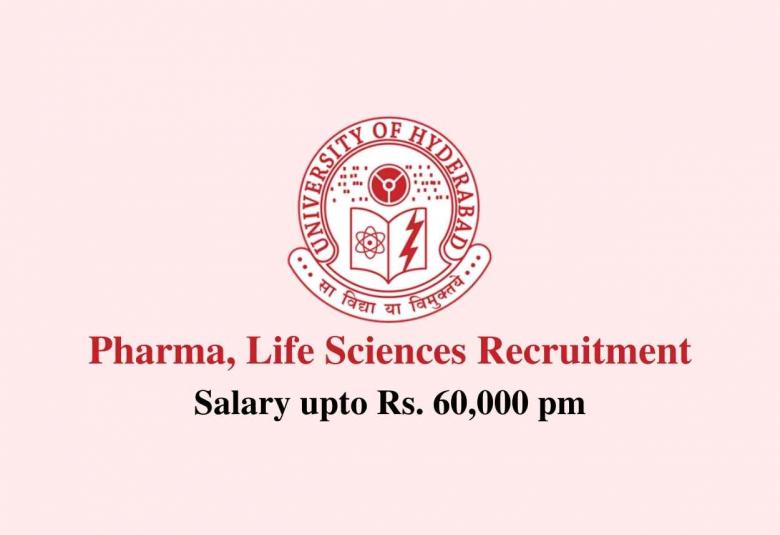 Pharma, Life Sciences recruitment at University of Hyderabad