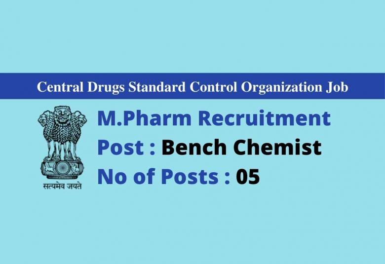 Opportunity for M.Pharm as Bench Chemist at CDSCO