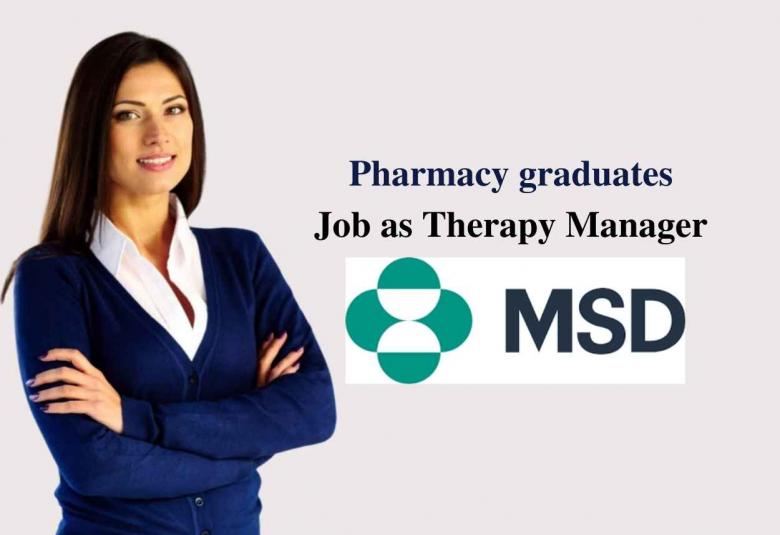 Job for Pharmacy graduates as Therapy Manager at MSD
