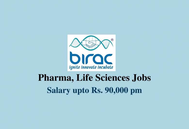 Pharma, Life Sciences recruitment at BIRAC