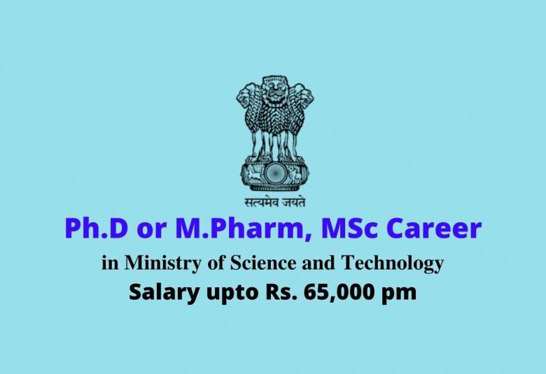 Opportunity for Ph.D or M.Pharm, MSc to work in Ministry of Science and Technology