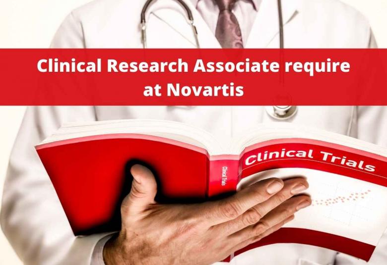 Clinical Research Associate require at Novartis