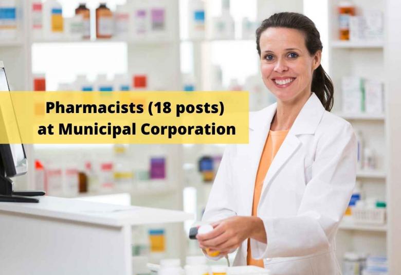 Recruitment for Pharmacists at Municipal Corporation