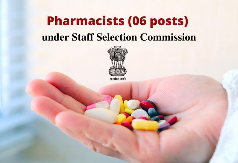 Job for Pharmacists under Staff Selection Commission