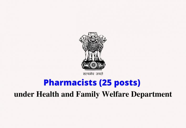 Job Openings for Pharmacists under Health and Family Welfare Department