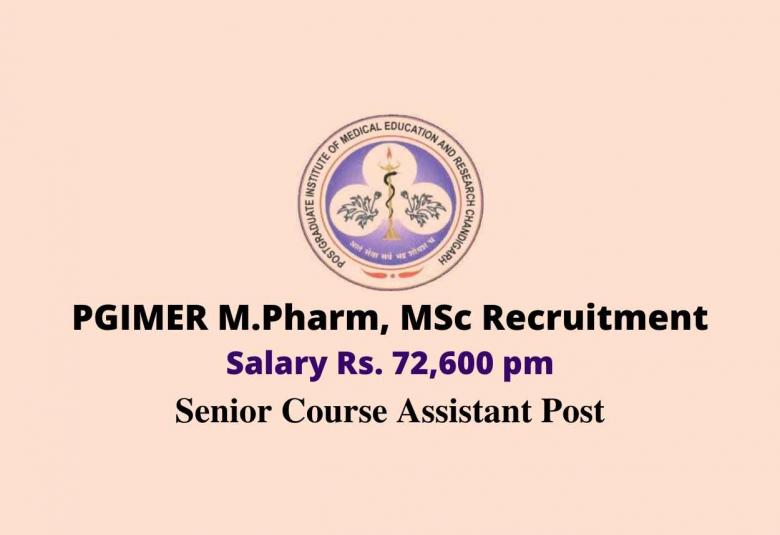 M.Pharm, MSc Job as Senior Course Assistant at PGIMER