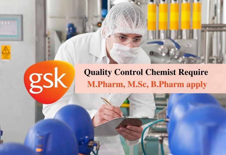 Quality Control Chemist Require at GSK Rx India