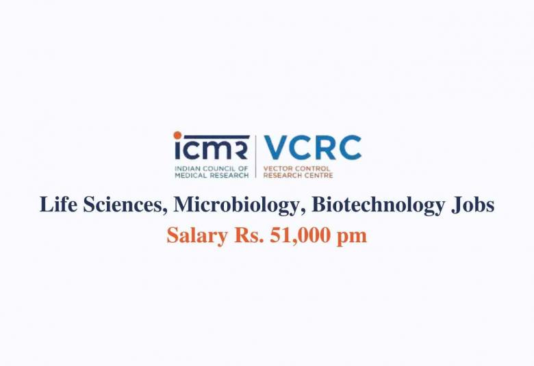 Applications are invited for Scientist at Vector Control Research Centre