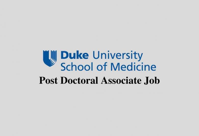 Post Doctoral Associate Job at Duke University School of Medicine