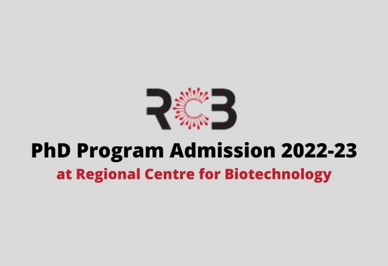 Regional Centre for Biotechnology PhD Program Admission 2022-23