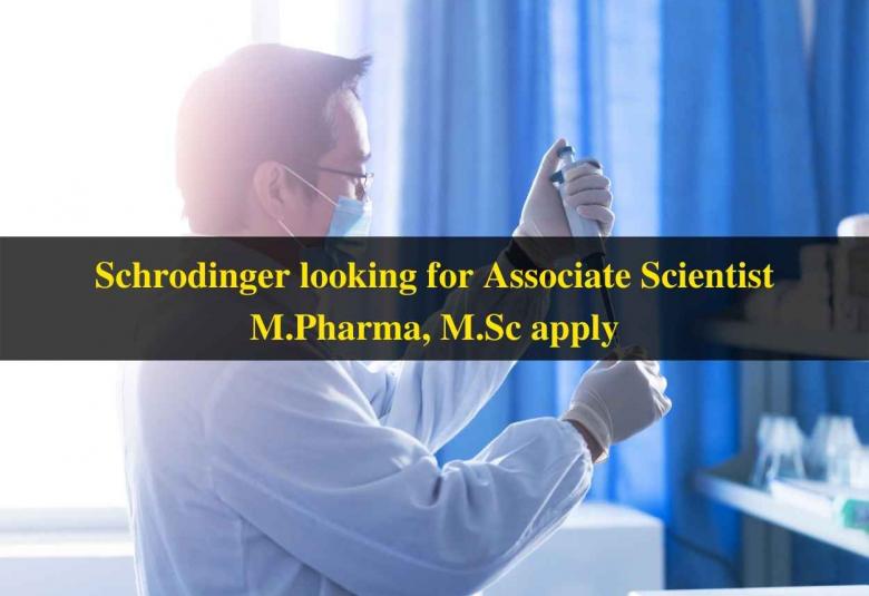 Schrodinger looking for Associate Scientist