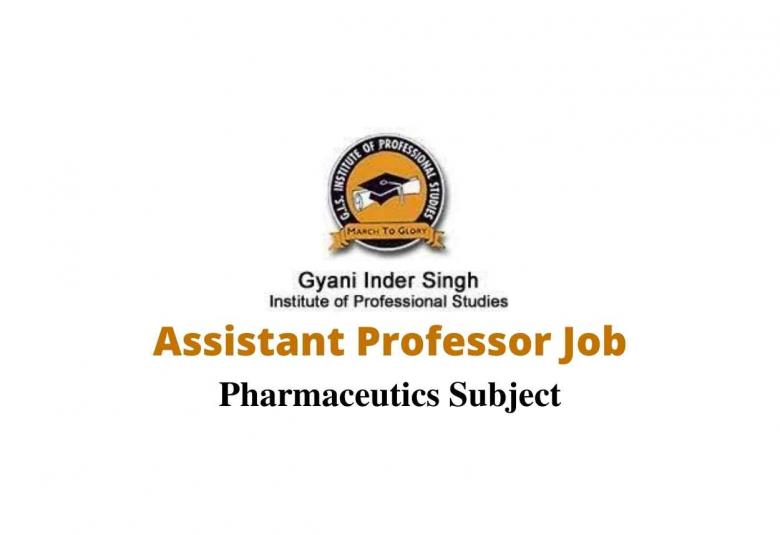 Job for Assistant Professor at Gyani Inder Singh Institute of Professional Studies