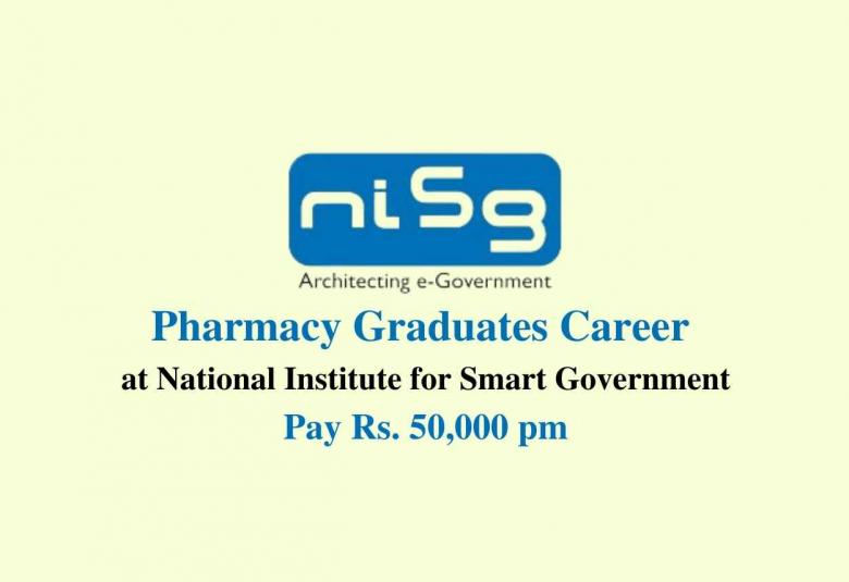 Job for Pharmacy Graduates at National Institute for Smart Government