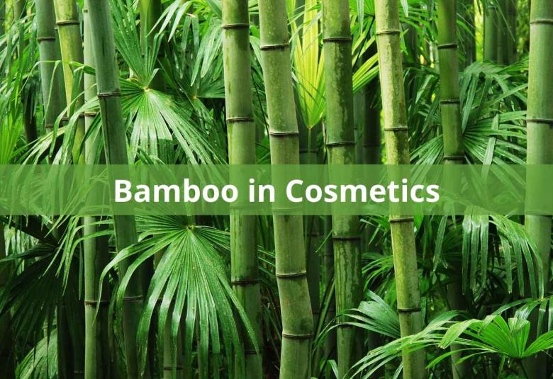 Bamboo in Cosmetics
