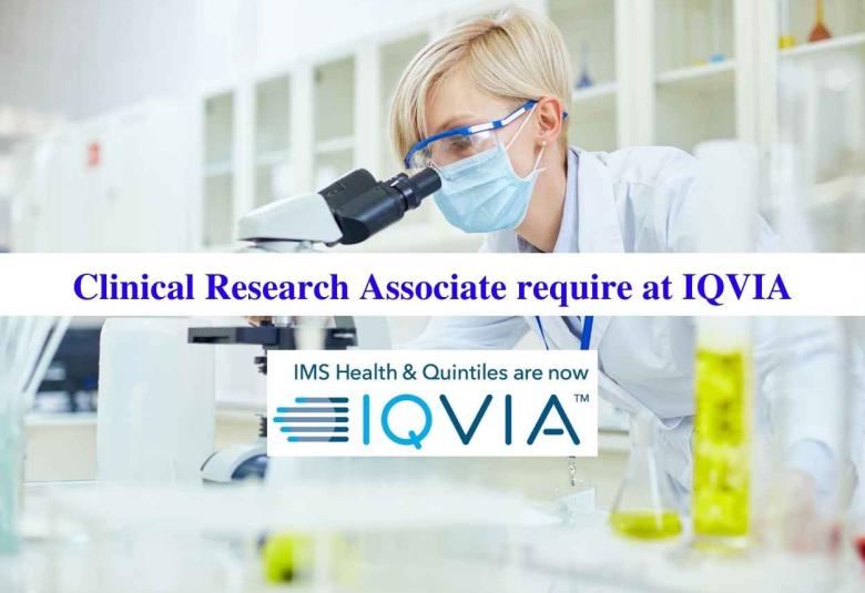 Clinical Research Associate require at IQVIA