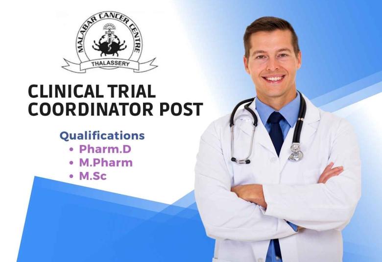 Job for Pharm.D or M.Pharm as Clinical Trial Coordinator at Malabar Cancer Centre