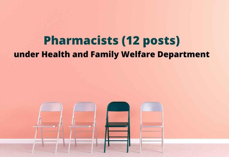 Pharmacists Recruitment under Health and Family Welfare Department