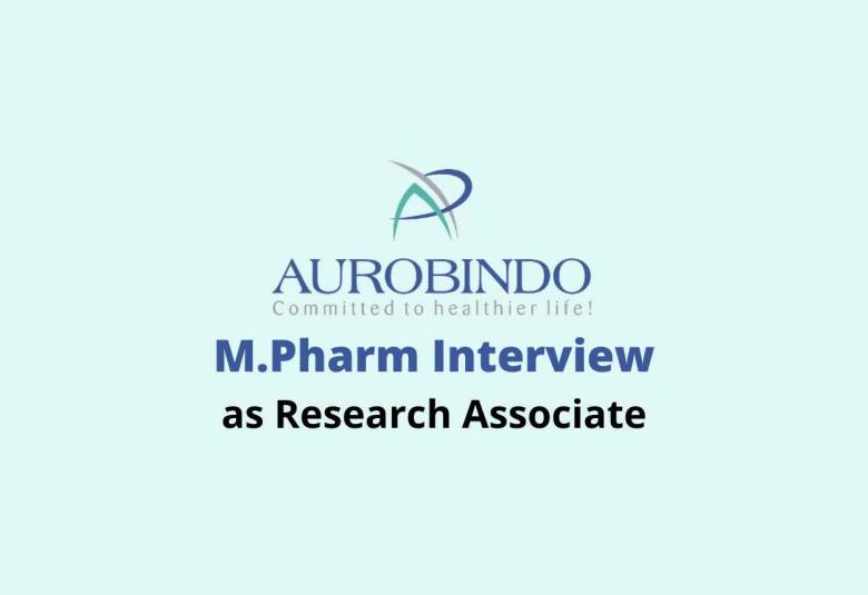 Vacancy for M.Pharm as Research Associate at Aurobindo Pharma