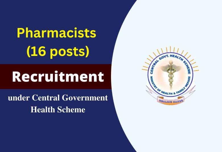 Career for Pharmacists under Central government Health Scheme